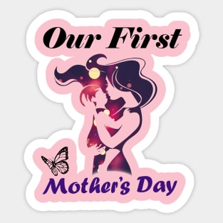 first mothers day Sticker